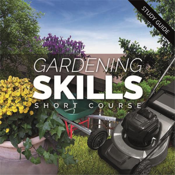 Gardening Skills- Short Course