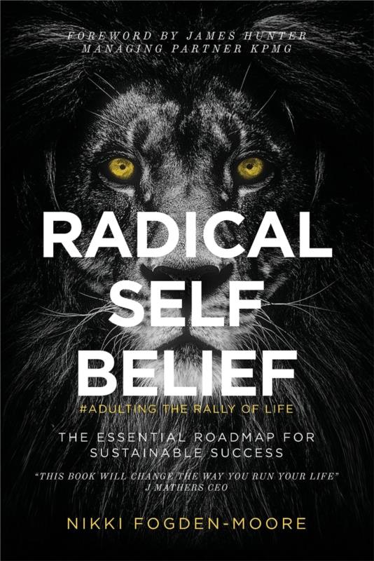 Radical Self Belief