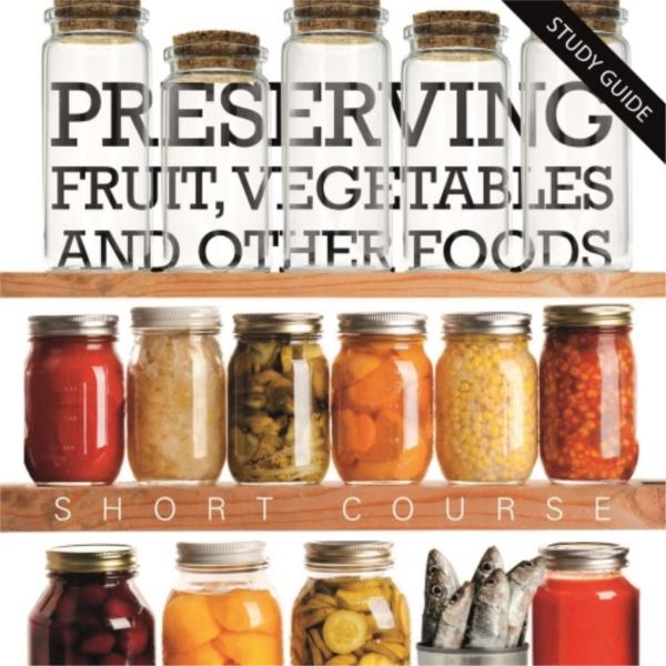 Food Preserving- Short Course