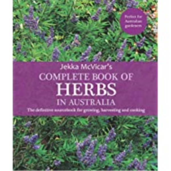 The complete guide to herbs in Australia